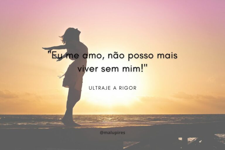 Frases De Amor Pr Prio Para Inspirar Seus Dias