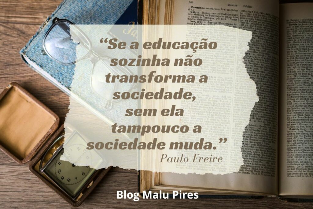 35 frases de Paulo Freire para refletir sobre educação