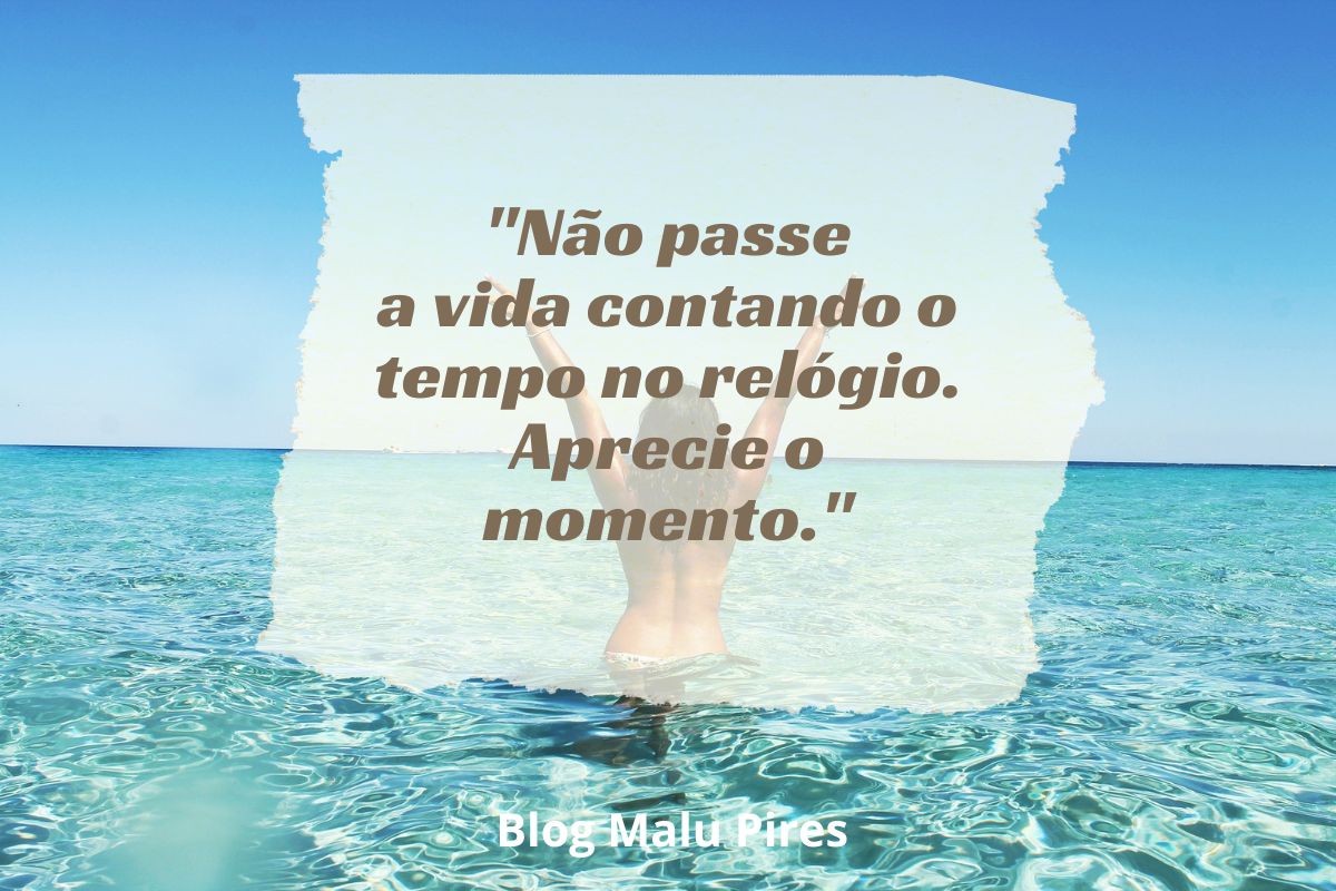 frases de viver intensamente